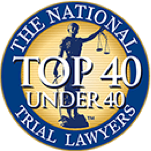 The National Top 40 Under 40 Trial Lawyers